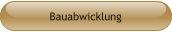 Bauabwicklung